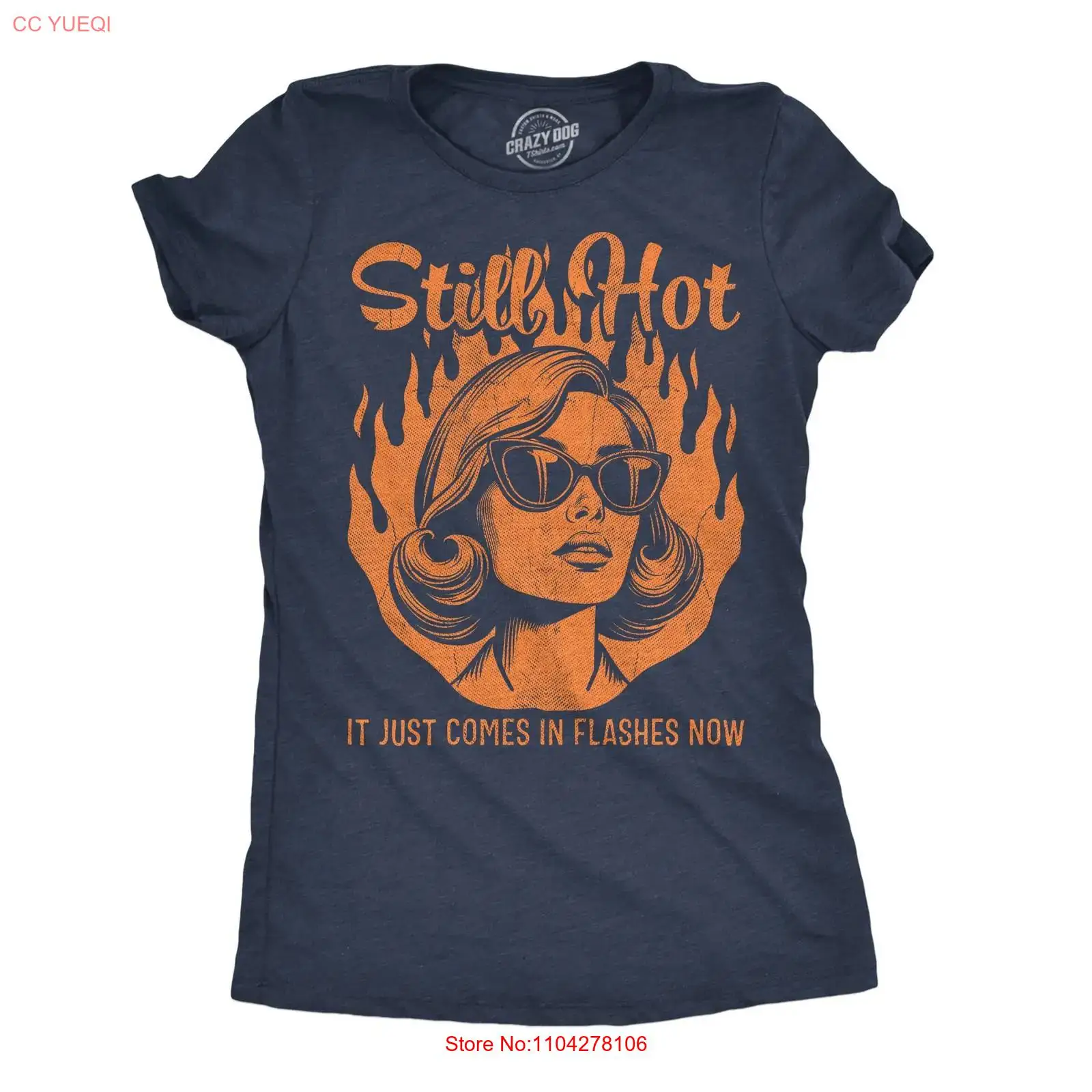 Women Fashion Now - Lustiges Damen-T-Shirt „Still Hot It Just